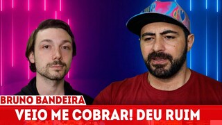 BRUNO BANDEIRA VEIO RECLAMAR DO SBS E FOI COBRADO - SBS109
