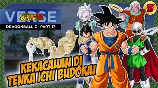 CERITA DRAGONBALL Z - DRAGONBALL Z PART 17 - KEKACAUAN DI TENKA ICHI BUDOKAI