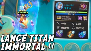 LANCE TITAN IMMORTAL FULL STACK !!! FIX HUARAM JUADAH INI !!!