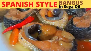 SPANISH STYLE BANGUS in Soya Oil | Ala SARDINES Style Milkfish | Homemade Pang NEGOSYO