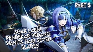 Pendekar Pedang dari Seven Blades | Seven Shadows Chronicles | Strum of Velgalta | Part 8