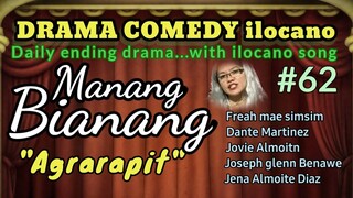 COMEDY DRAMA ilocano-MANANG BIANANG #62 "Agrarapit" (With ilocano son) Jena Almoite Diaz