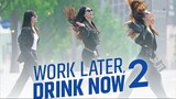 Work Later Drink Now Season2 ดื่มให้สุด แล้วหยุดงาน 2 EP.4 พากย์ไทย