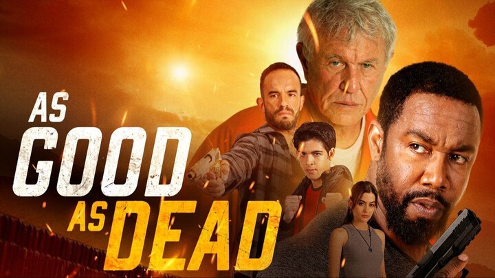 As Good as Dead (2022) English Movie | Tom Berenger, Michael Jai White, Louis Mandylor | ShortsMAX