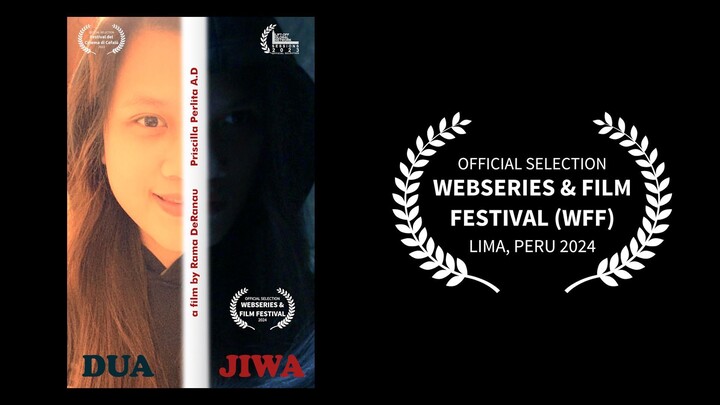 Official Selection Webseries & Film Festival 2024, Lima, Peru - Two Souls (Trailer)