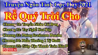 Rể Quý Trời Cho chương 31 - 35 || Lâm Thanh Diện Hứa Bích Hoài