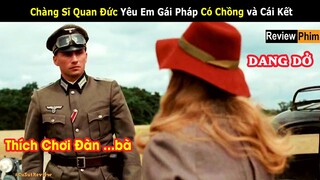 Giữa Lúc Chiến Tranh Cô Gái Pháp Vẫn Mê Nướng Khoai Kẻ Địch | Chuyện Tình Thời Chiến | CuSut Review