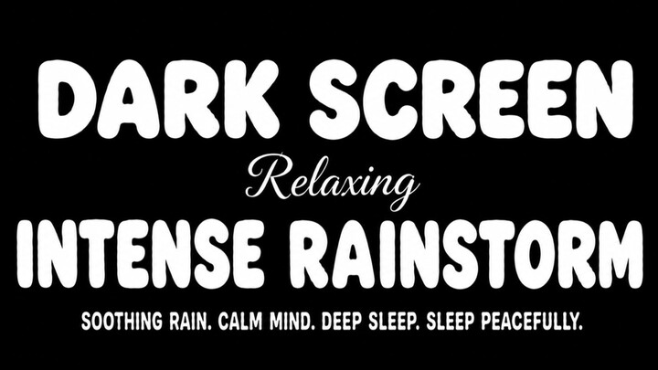 Nothing but Relentless Rain Tonight 🌧️🌙 | Intense Rainstorm Sounds for Deep Sleep