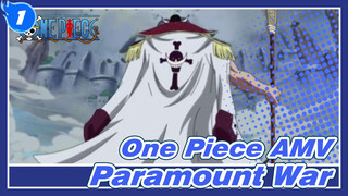 [One Piece AMV] Paramount War_1