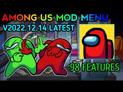 Among Us Mod Menu V2022.2.24 With 100+ Features Latest Version Undetected  No Banned!!! - BiliBili