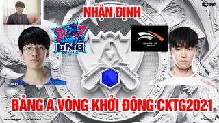 NHẬN ĐỊNH BẢNG A - VÒNG KHỞI ĐỘNG CKTG 2021 | CHOVY, TARZAN VÀ PHẦN CÒN LẠI | BLV HOÀNG SAMA