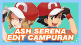 Sangat Menyukaimu | Pokemon / Ash x Serena / Edit Campuran Ringan