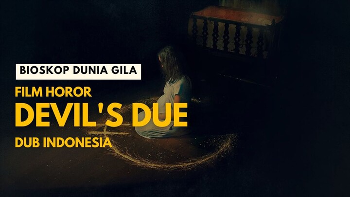 Devil's Due - Horor Terbaru