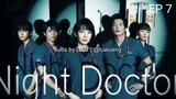 Naito Dokuta Night Doctor EP. 7 360p