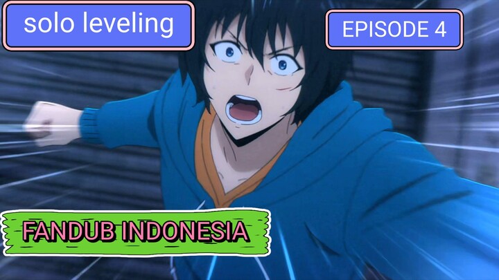 Solo Leveling Episode 4 - Fandub Bahasa Indonesia [Part1]