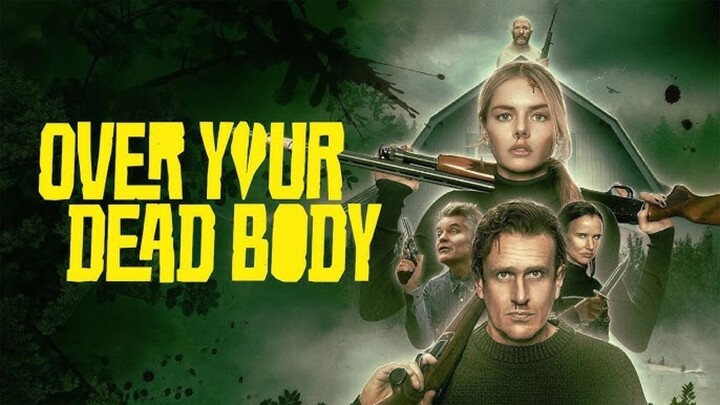 Over Your Dead Body Full Movie (2026)