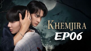 Khemjira The series EP06 (English subtitle)