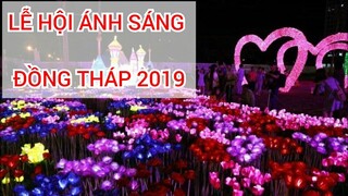 LỄ HỘI ÁNH SÁNG ĐỒNG THÁP 2019