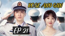 ENG EP 21 ROSE AND GUN 2025