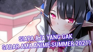 5 Anime Yang Paling Ditunggu di Musim Summer 2021