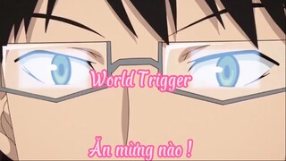 world trigger 50 Ăn mừng nào !