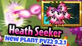 Heath seeker: New plants PVZ2 9.2.1 | Phân tích kĩ năng Heath seeker - MK Kids
