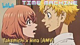 Takemichi x Hina [AMV] // Time Machine