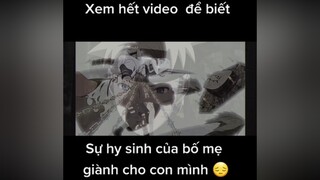 Hãy xem hết video để thấm cảm xúc của mỗi người 😔 animetinhcam wibu fananime highlightanime tiktoker animeaction naruto  tìnhcảmgiađình