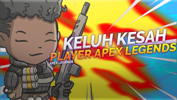 KKPAL - Keluh Kesah Player Apex Legends!