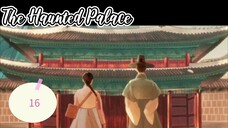 2👻25 Haunted Palace ep 16 eng sub Finale