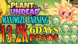 MAXIMIZE YOUR EARNING 13.2K IN 6DAYS | PLANTS VS UNDEAD