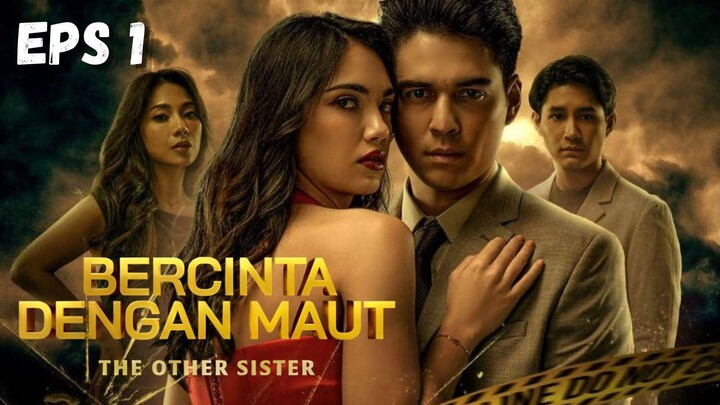 Bercinta dengan Maut Episode 1 - Korban Pembunuhan Berencana