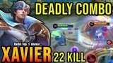 Deadly Combo Xavier Insane 22 Kills - Build Top 1 Global Xavier ~ MLBB