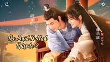 The Maid Ballad Episode 2 2023