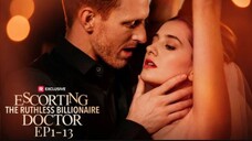 Escorting the Ruthless Billionaire Doctor