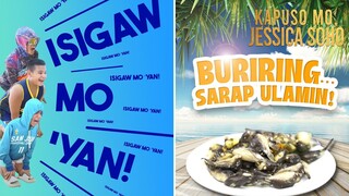 Isigaw mo ‘yan!; Buriring… sarap ulamin! | Kapuso Mo, Jessica Soho