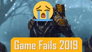 Game Fails 2019 | Games that let us down