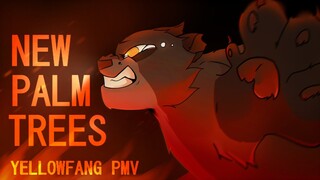 New Palm Trees - Yellowfang PMV