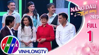 Nàng dâu thời nay 2023 - Tập 1: Gia đình chị Thu Thủy - Gia đình chị Kim Ngân