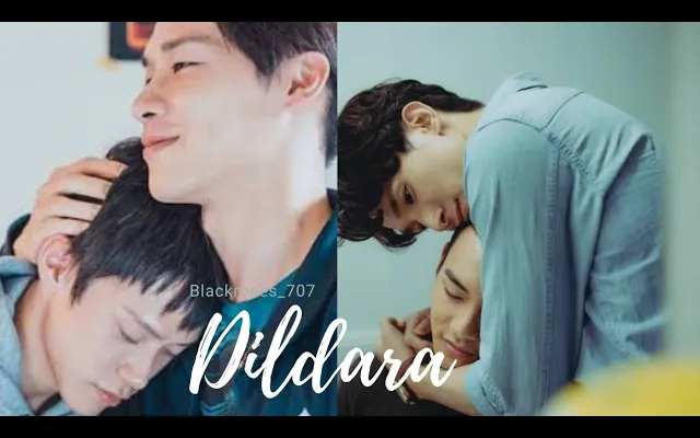 เวอร์ชั่น DilDara Lofi💕//Bl fmv💕