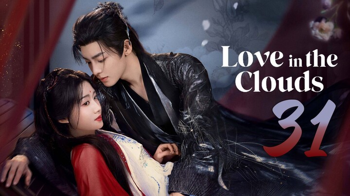 ᴇᴘꜱ.31 🇨🇳 𝗟𝗜𝗧𝗖: 𝑹𝒐𝒎𝒂𝒏𝒄𝒆 𝒊𝒏 𝒕𝒉𝒆 𝑪𝒍𝒐𝒖𝒅 (𝟚𝟘𝟚𝟝)[𝔼𝕟𝕘𝕊𝕦𝕓]
