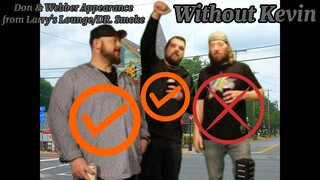 Don & Webber Appearance from Larry's Lounge/DR. Smoke Without Kevin