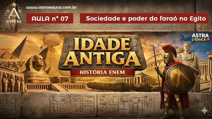 📖 História para o ENEM - Idade Antiga - Aula 07 | Faraó e Organização Social 🧠 Egito Antigo