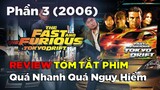 Review Tóm Tắt Phim || The Fast and the Furious: Tokyo Drift (2006)