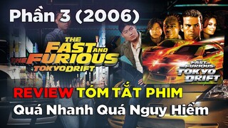 Review Tóm Tắt Phim || The Fast and the Furious: Tokyo Drift (2006)