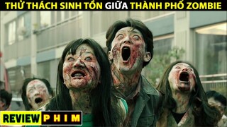 Tóm Tắt Phim THỬ THÁCH SINH TỒN Giữa THÀNH PHỐ ZOMBIE | Naruto Review [ Review Phim ]