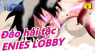 [Đảo hải tặc]Chỉnh Hoành [ENIES LOBBY]-Nico Robin lỡ trận-Cách thành kẻ thù của thế giới_2