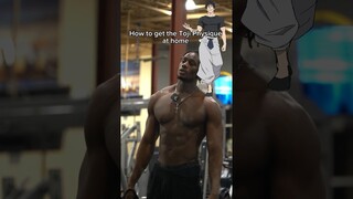 How to get the Toji Physique at home #calisthenics