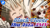 Black Clover - Ibu Asta dan Iblis_2