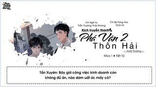 [Vietsub KTT]《Phá Vân 2: Thôn Hải》- Hoài Thượng -- Mùa 1 ★ Tiết Tử